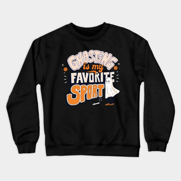 Ghosting Is My Favorite Sport // Cute Anti Social Crewneck Sweatshirt by SLAG_Creative